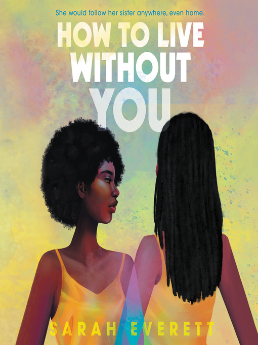 Title details for How to Live without You by Sarah Everett - Available